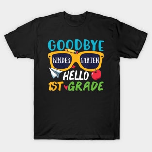 Goodbye Kindergarten Hello 1St Grade Last Day School Summer T-Shirt